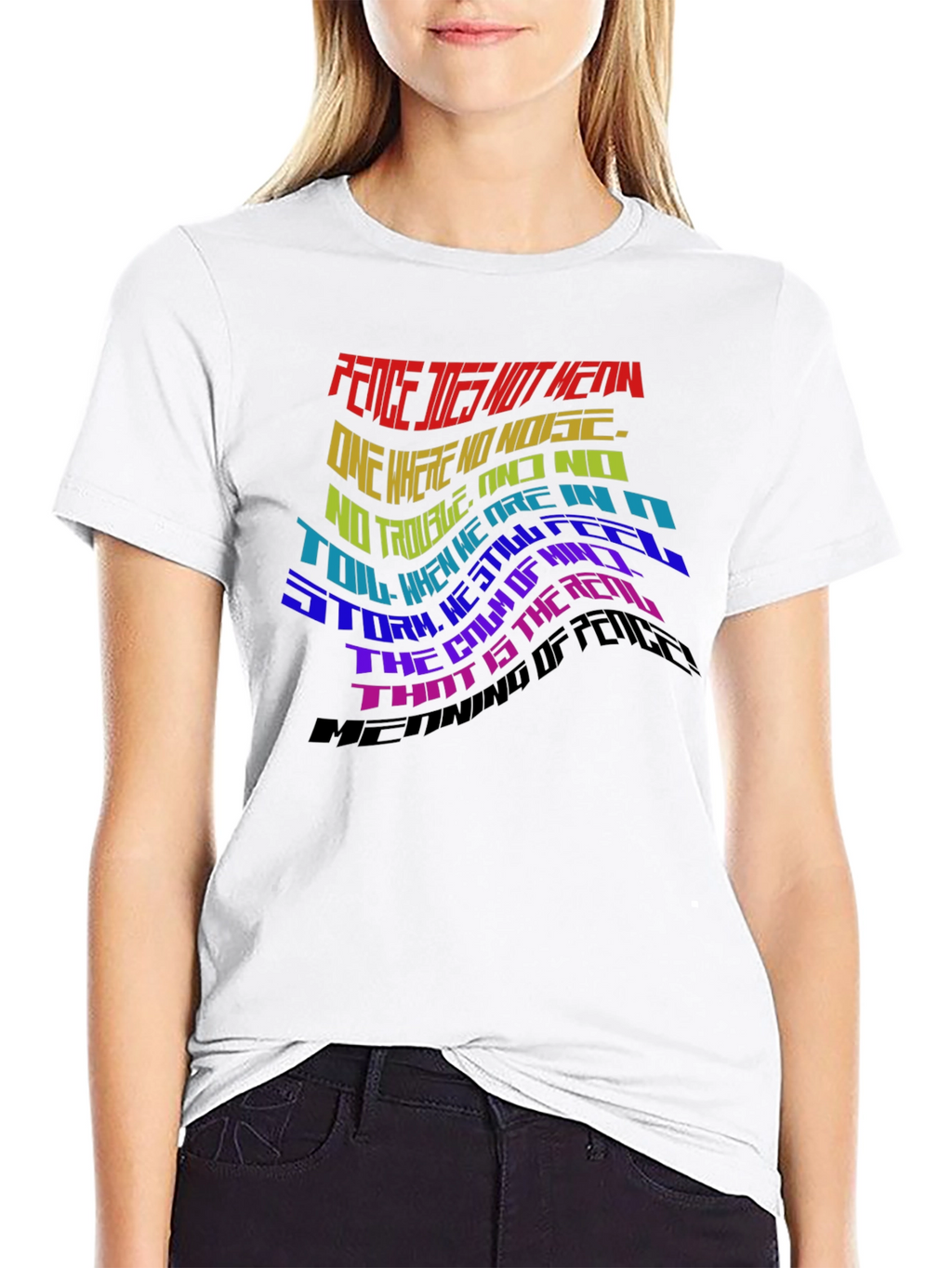Peace Does Not Mean T-Shirt