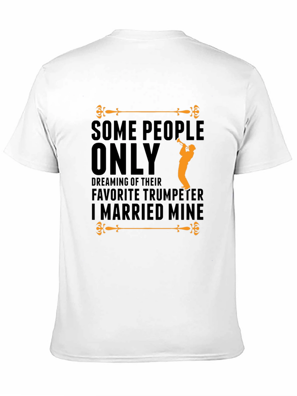 Favorite Trumpeter T-Shirt - Musicians Wife Gift