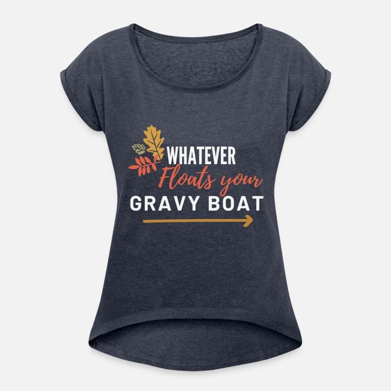 Whatever Floats Your Gravy Boat