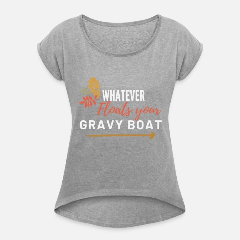 Whatever Floats Your Gravy Boat