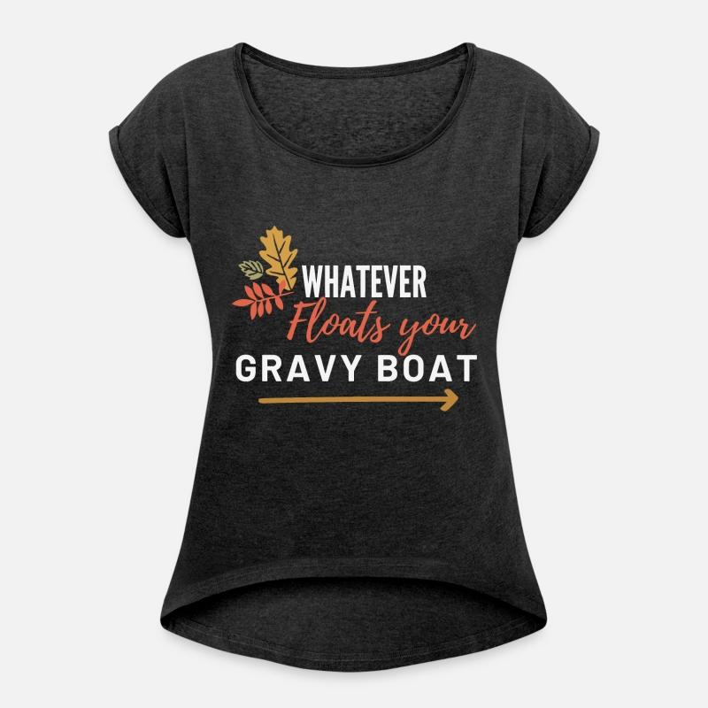 Whatever Floats Your Gravy Boat