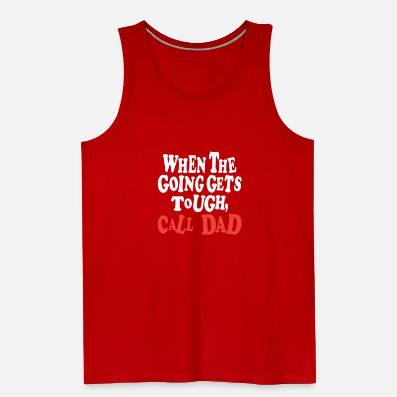 When The Going Gets Tough, Call Dad
