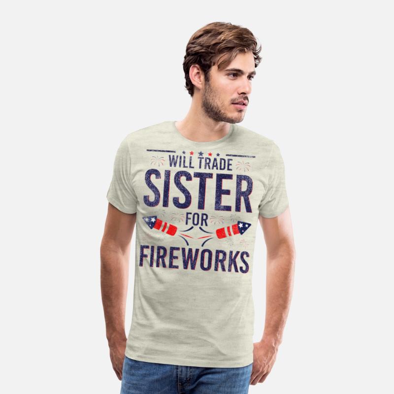 Will trade sister for fireworks Sister 4th Of July