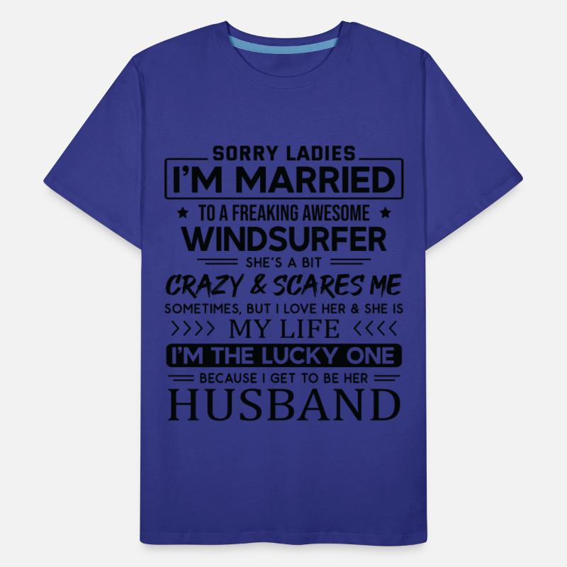 Windsurfer Funny Saying For Husband