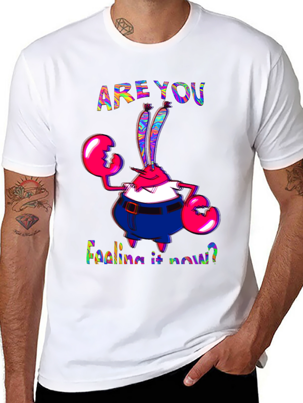 Are You Feeling It Now Mr. Krabs Graphic T-Shirt