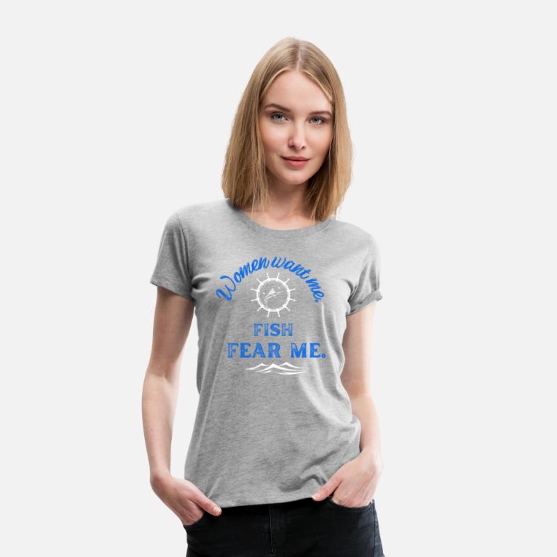 Women want me - Fish fear me Fishing Design