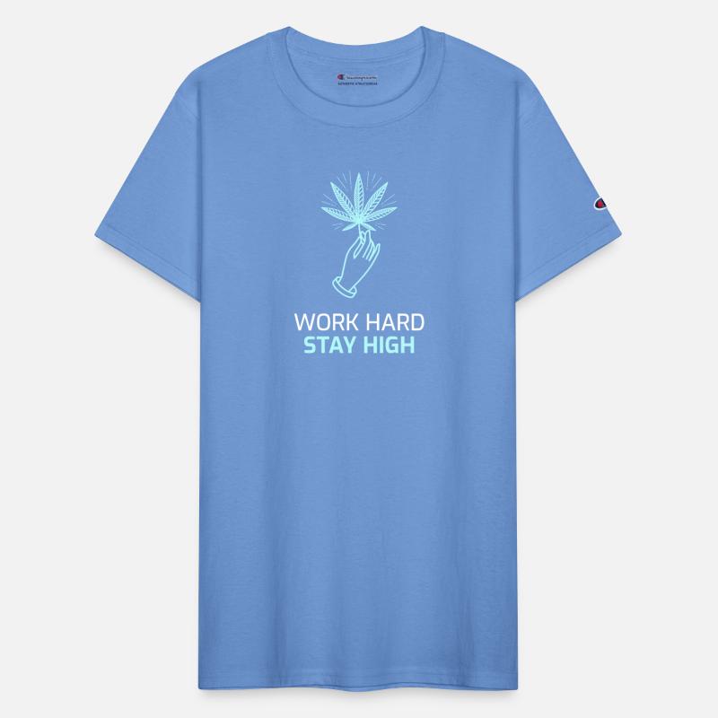 Work Hard Stay High Weed Lifestyle Quote