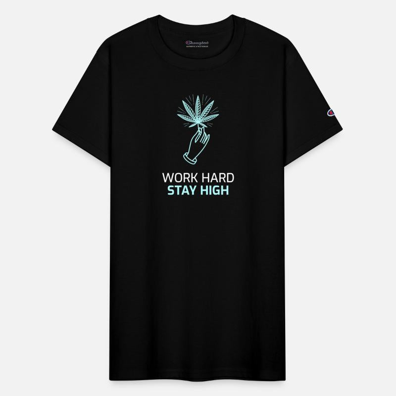 Work Hard Stay High Weed Lifestyle Quote