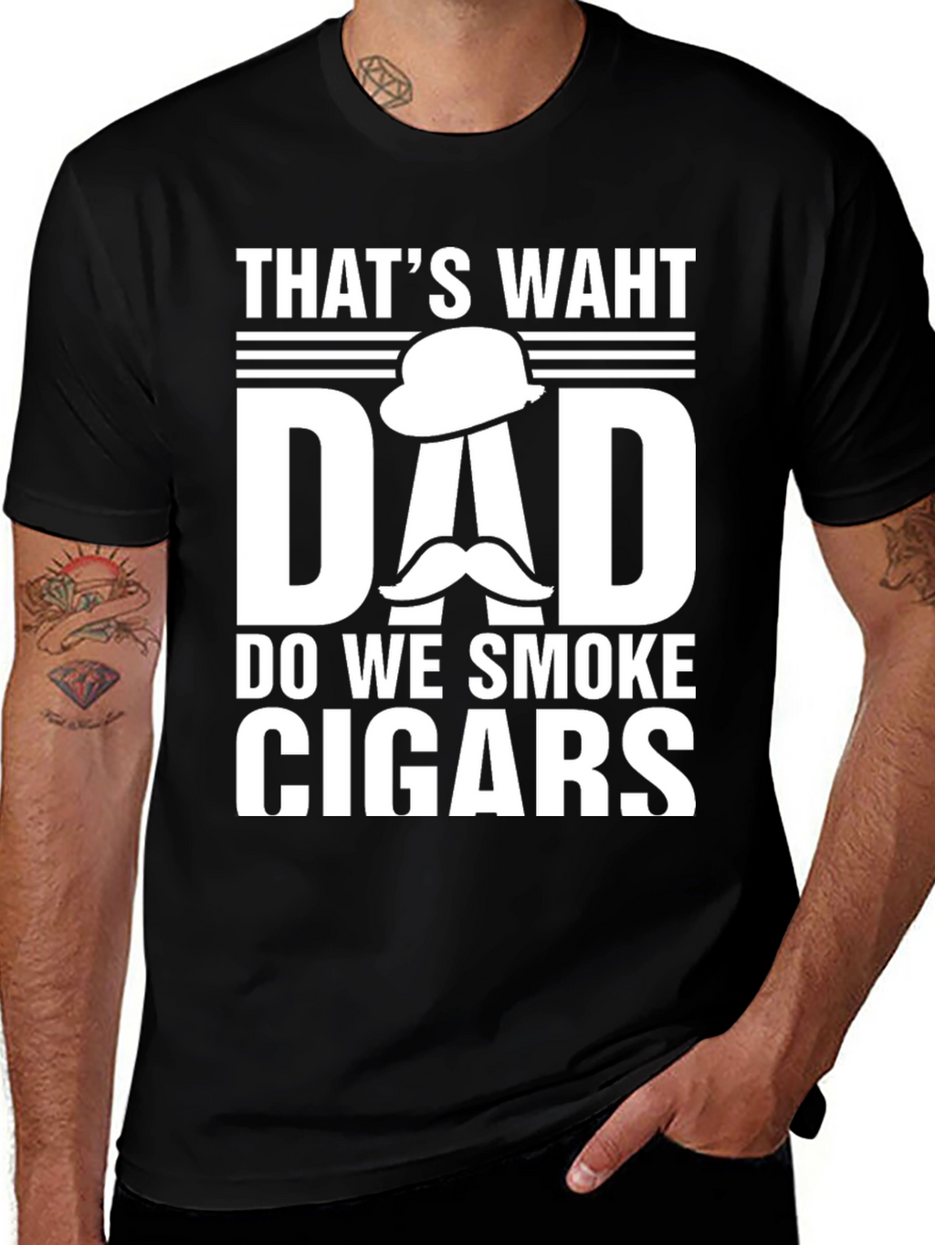 Thats Waht Dad Do We Smoke Cigars T-Shirt