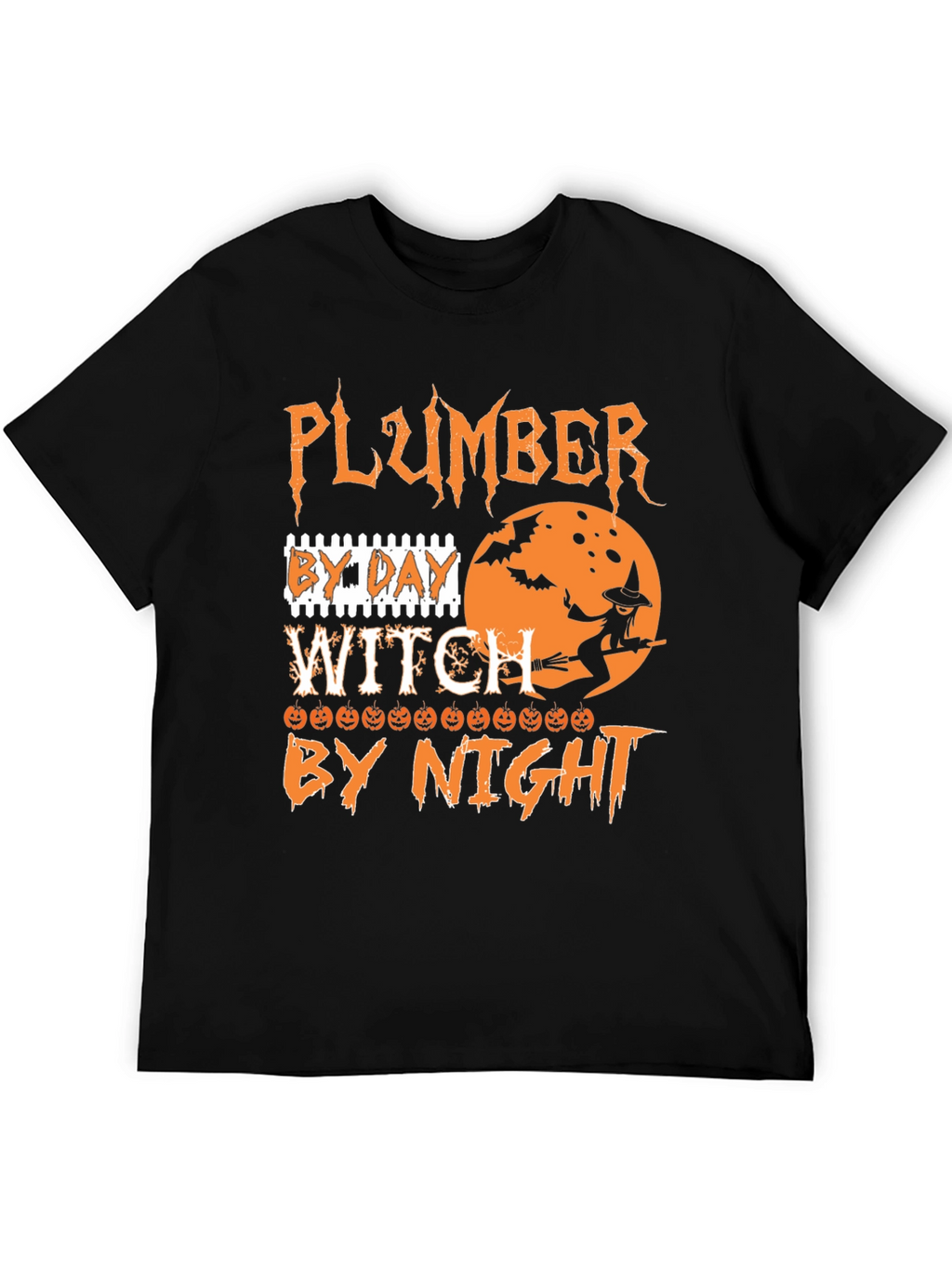 Plumber by Day Witch by Night Halloween T-Shirt