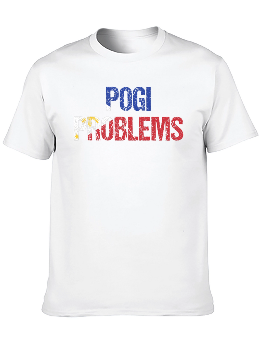 Pogi Problems Graphic Tee - Filipino Pride Shirt