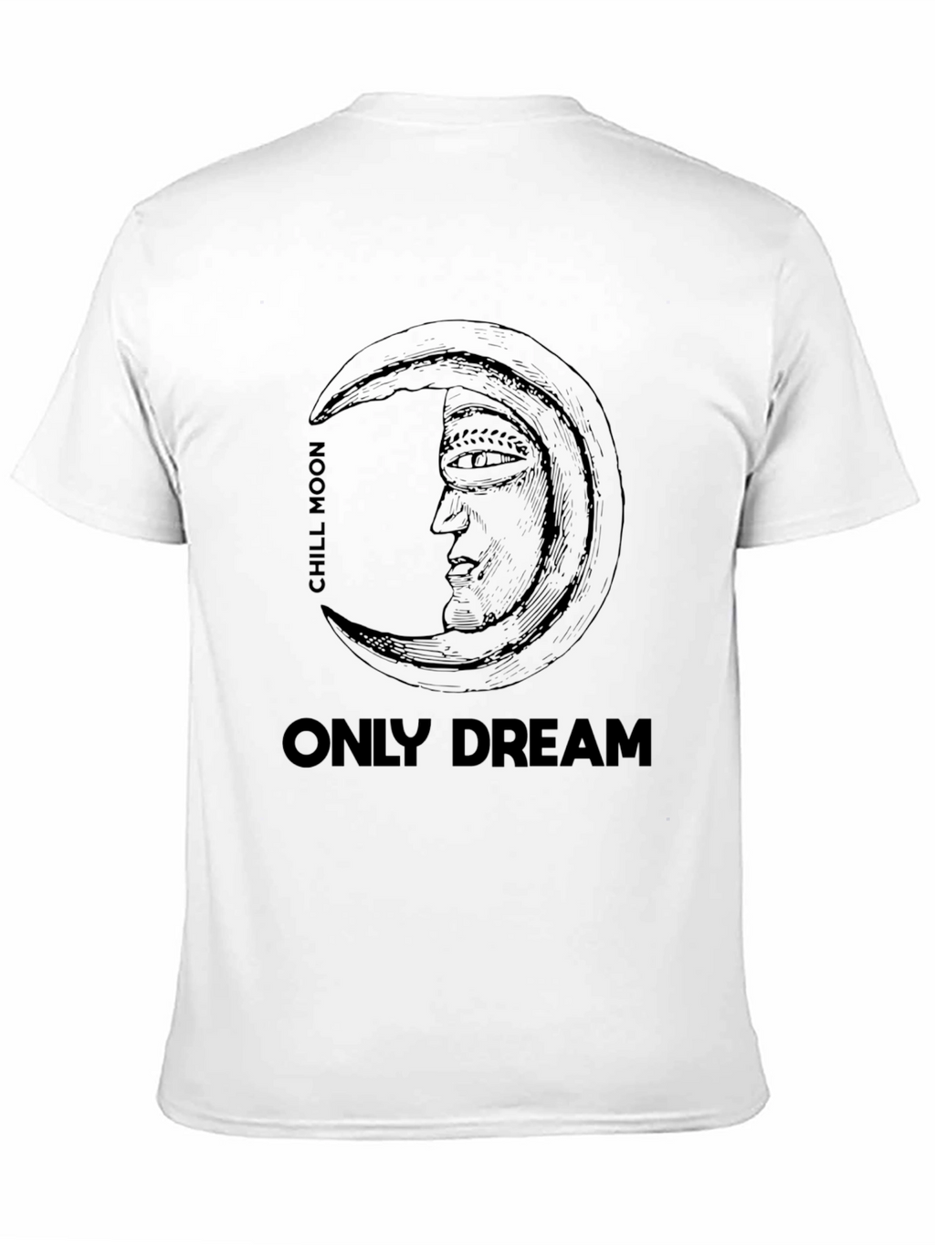 Chill Moon Only Dream Graphic Tee