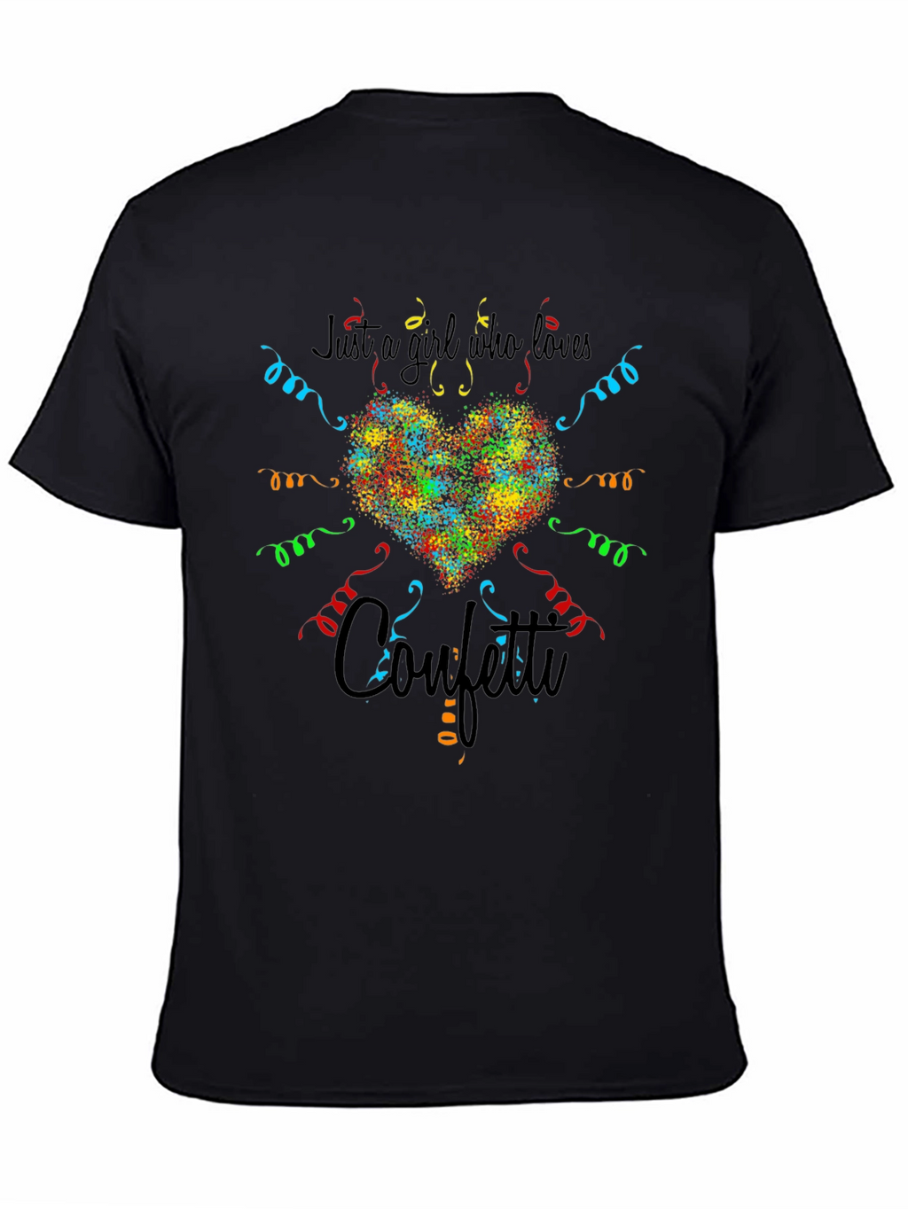 Just a Girl Who Loves Confetti Graphic Tee