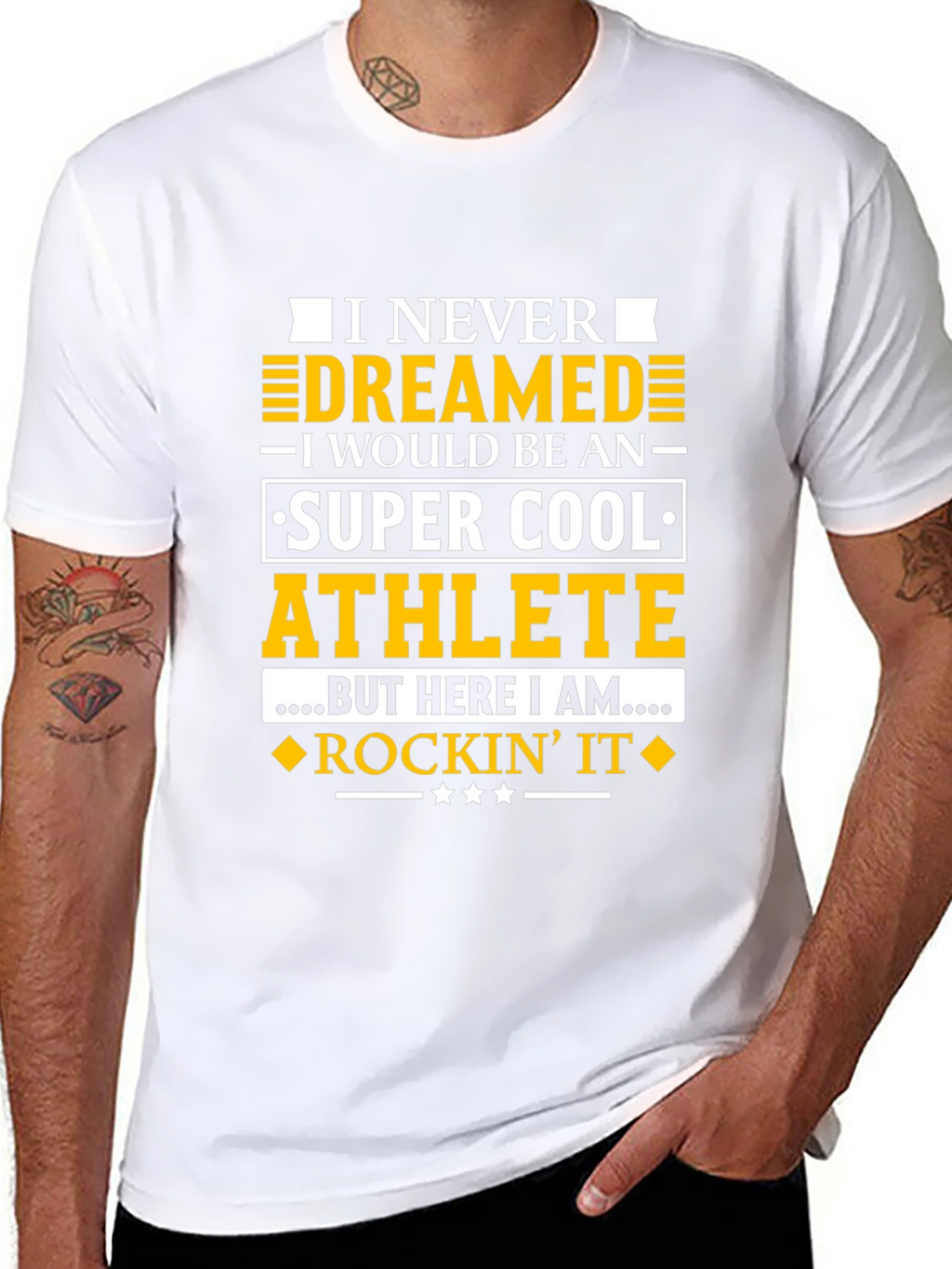 Super Cool Athlete T-Shirt - Never Dreamed