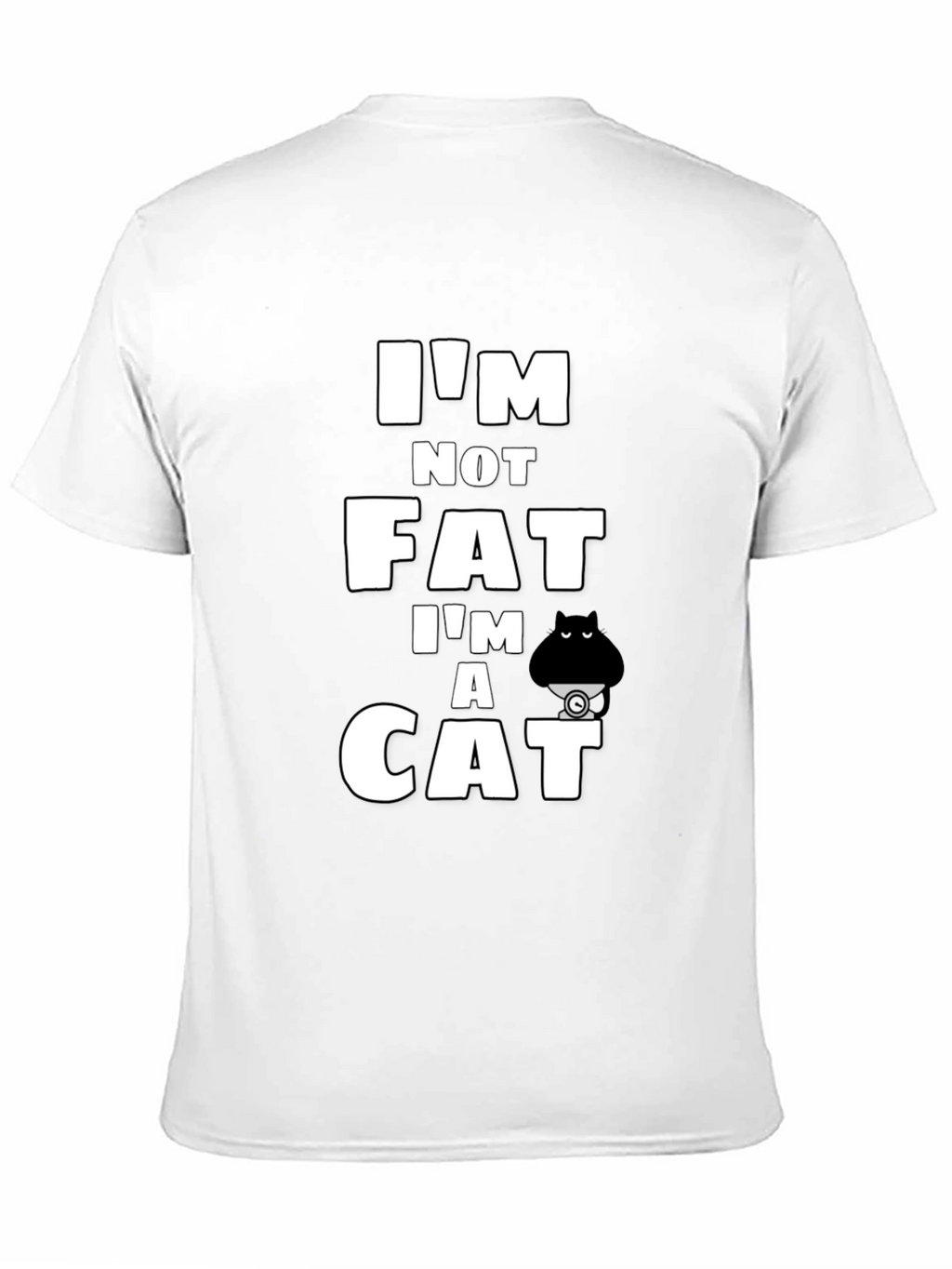 Im Not Fat Im A Cat T-Shirt - Black
