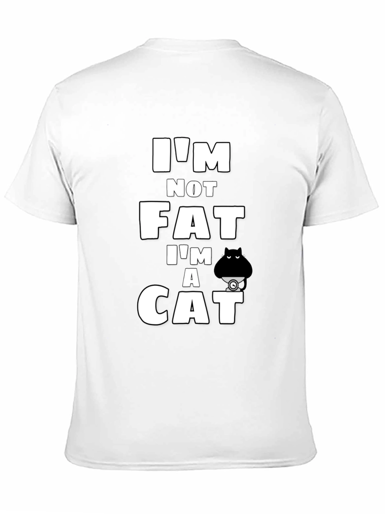 Im Not Fat Im A Cat T-Shirt - Black