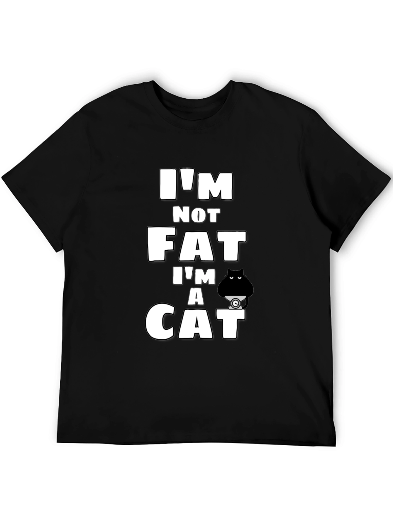 Im Not Fat Im A Cat T-Shirt - Black