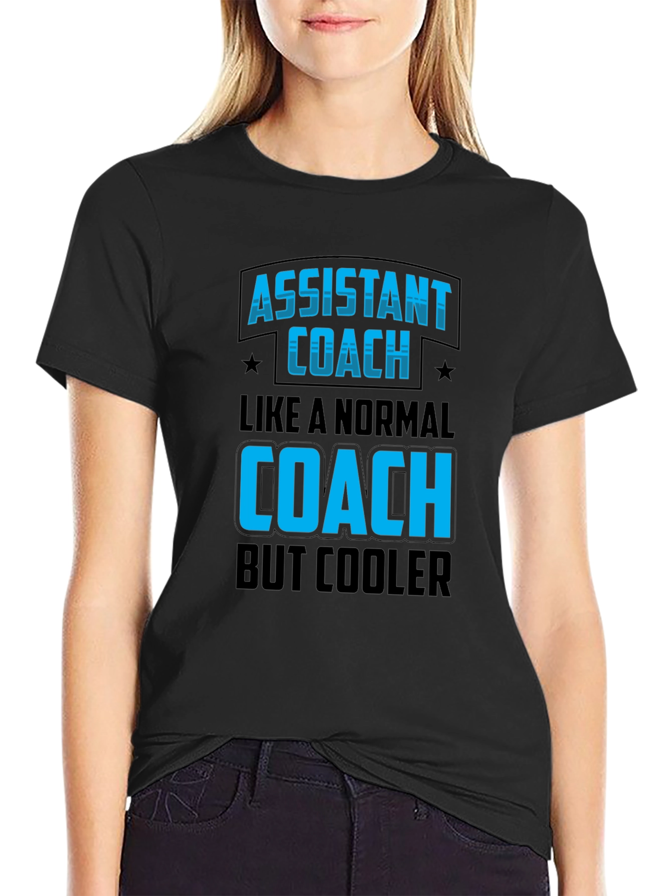 Assistant Coach T-Shirt - Like a Normal Coach But Cooler