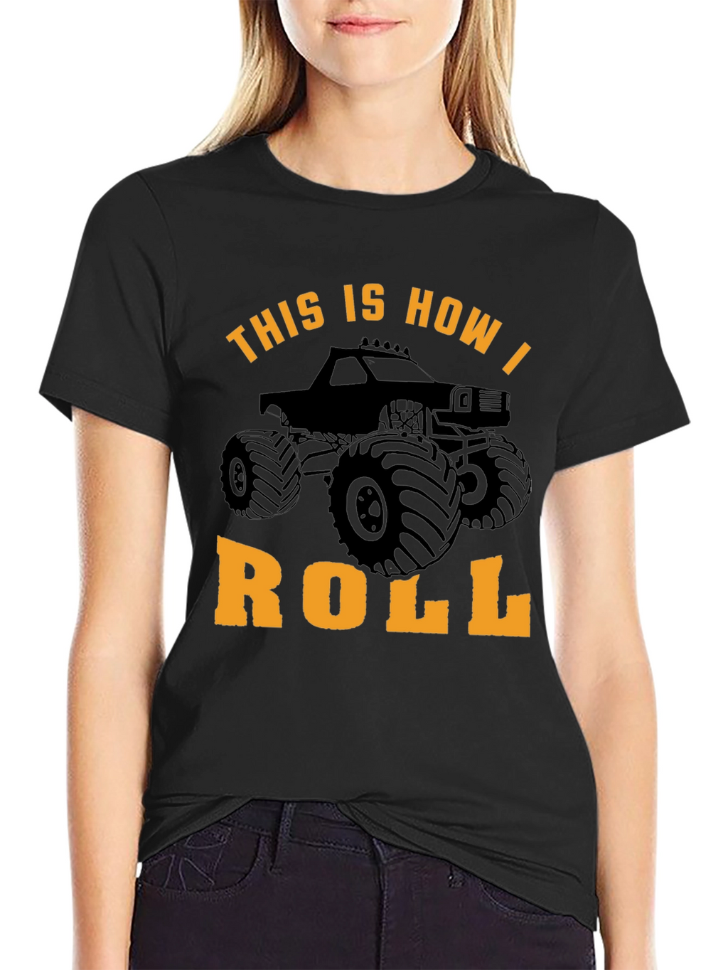 Monster Truck T-Shirt: This Is How I Roll!