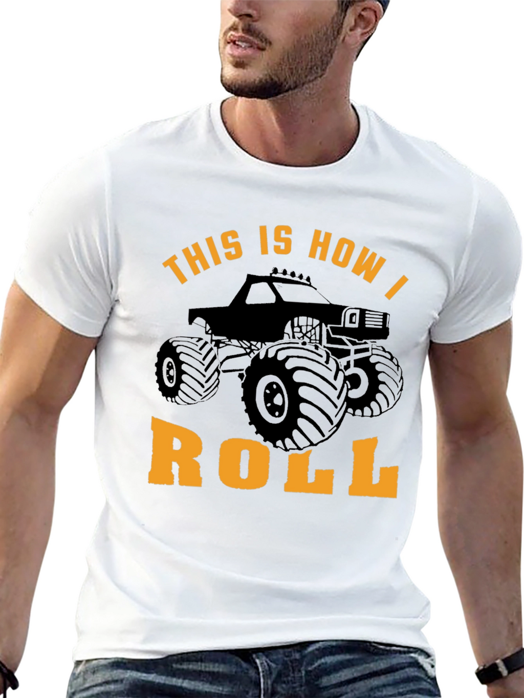 Monster Truck T-Shirt: This Is How I Roll!