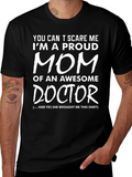 Proud Mom of a Doctor T-Shirt