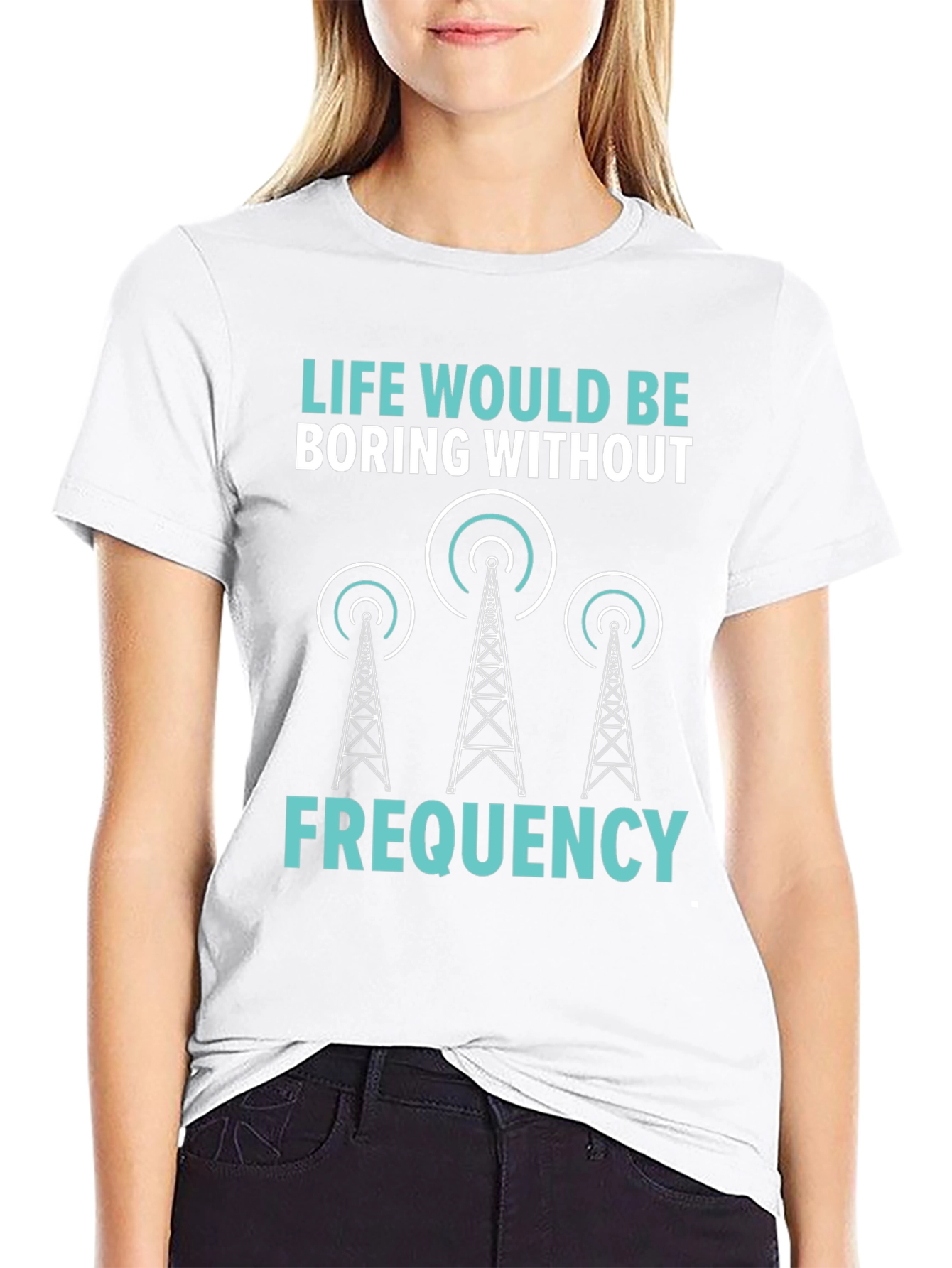 Life Boring Without Frequency Black T-Shirt