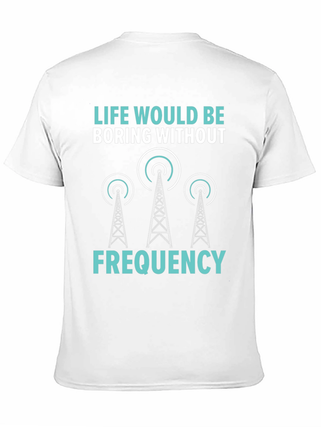 Life Boring Without Frequency Black T-Shirt
