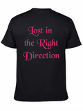 Lost in the Right Direction T-Shirt