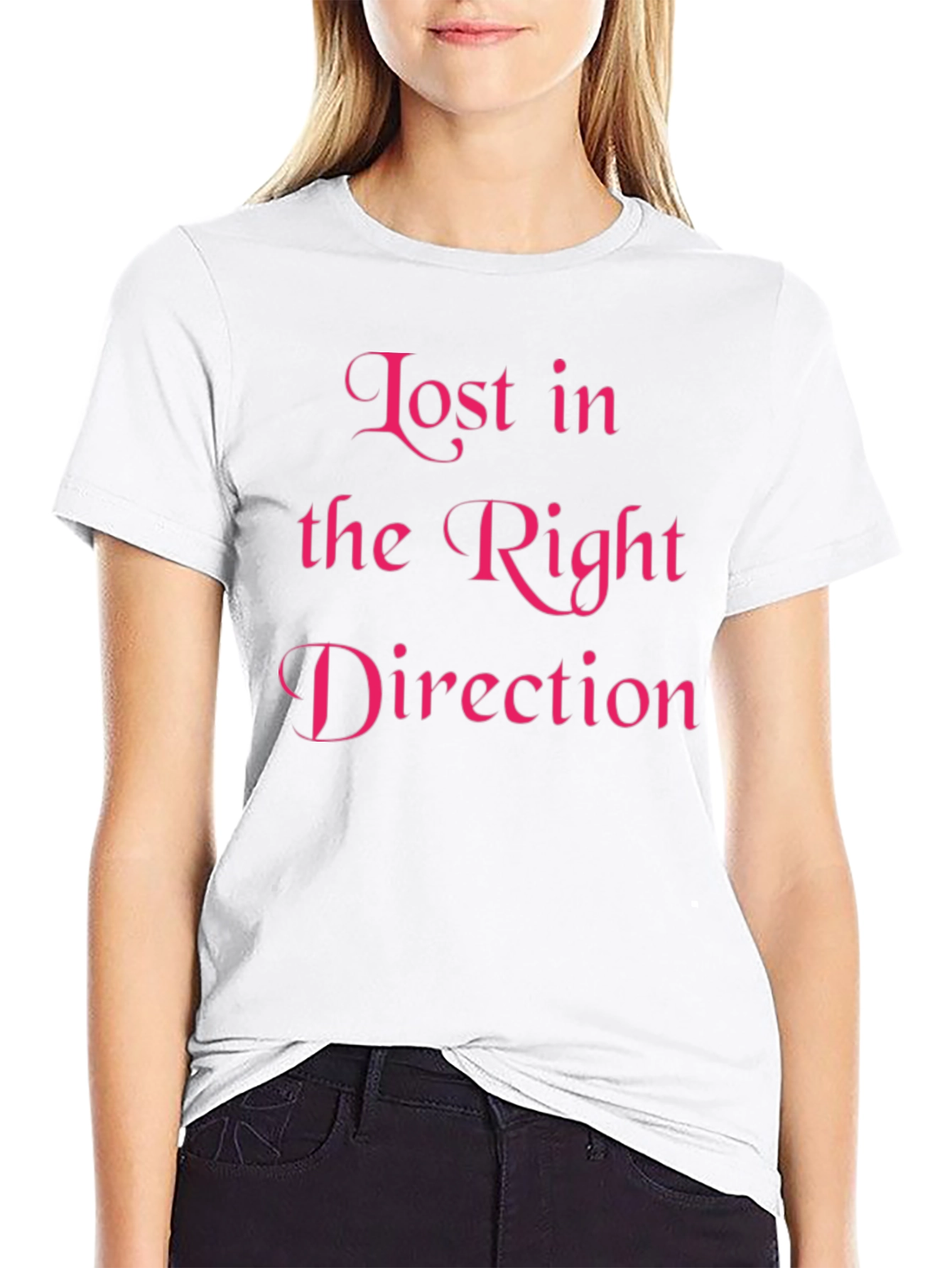 Lost in the Right Direction T-Shirt