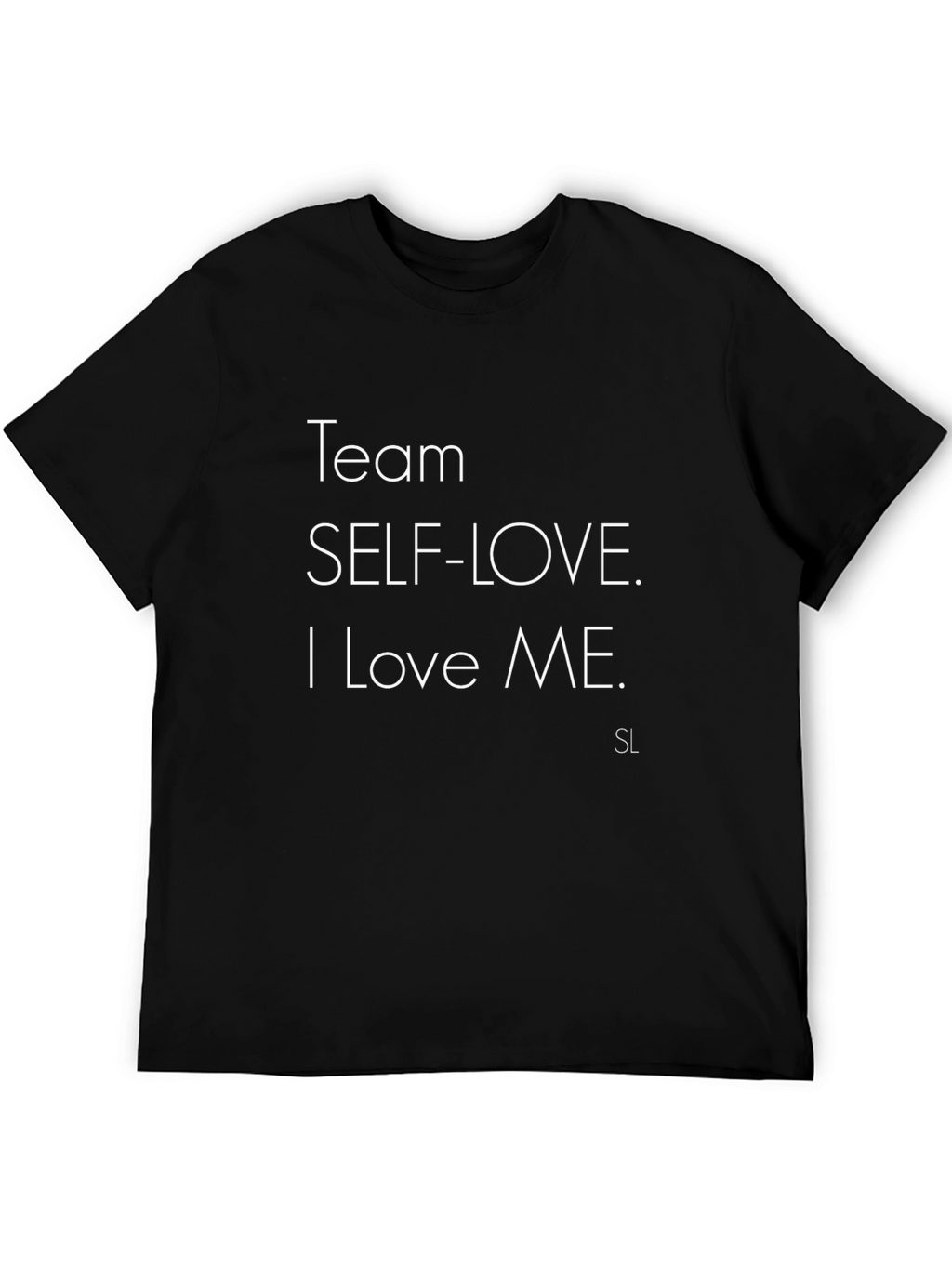Team Self-Love T-Shirt - Black Statement Tee
