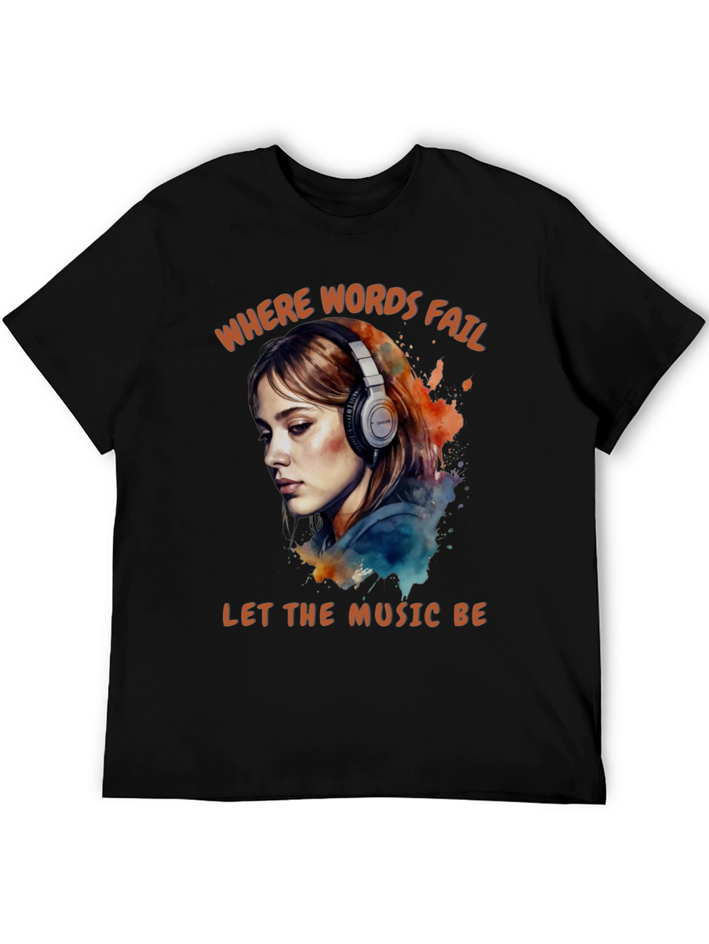 Words Fail Music Speaks Graphic Tee