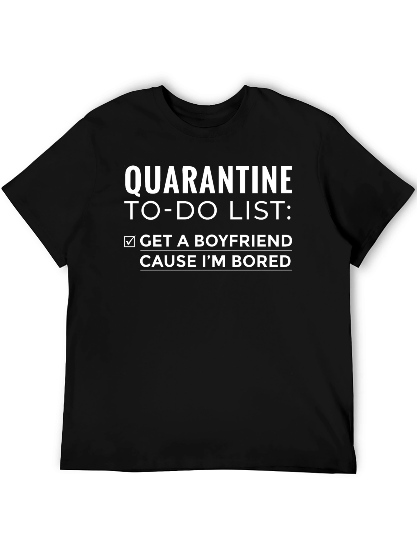 Quarantine To-Do List Graphic Tee
