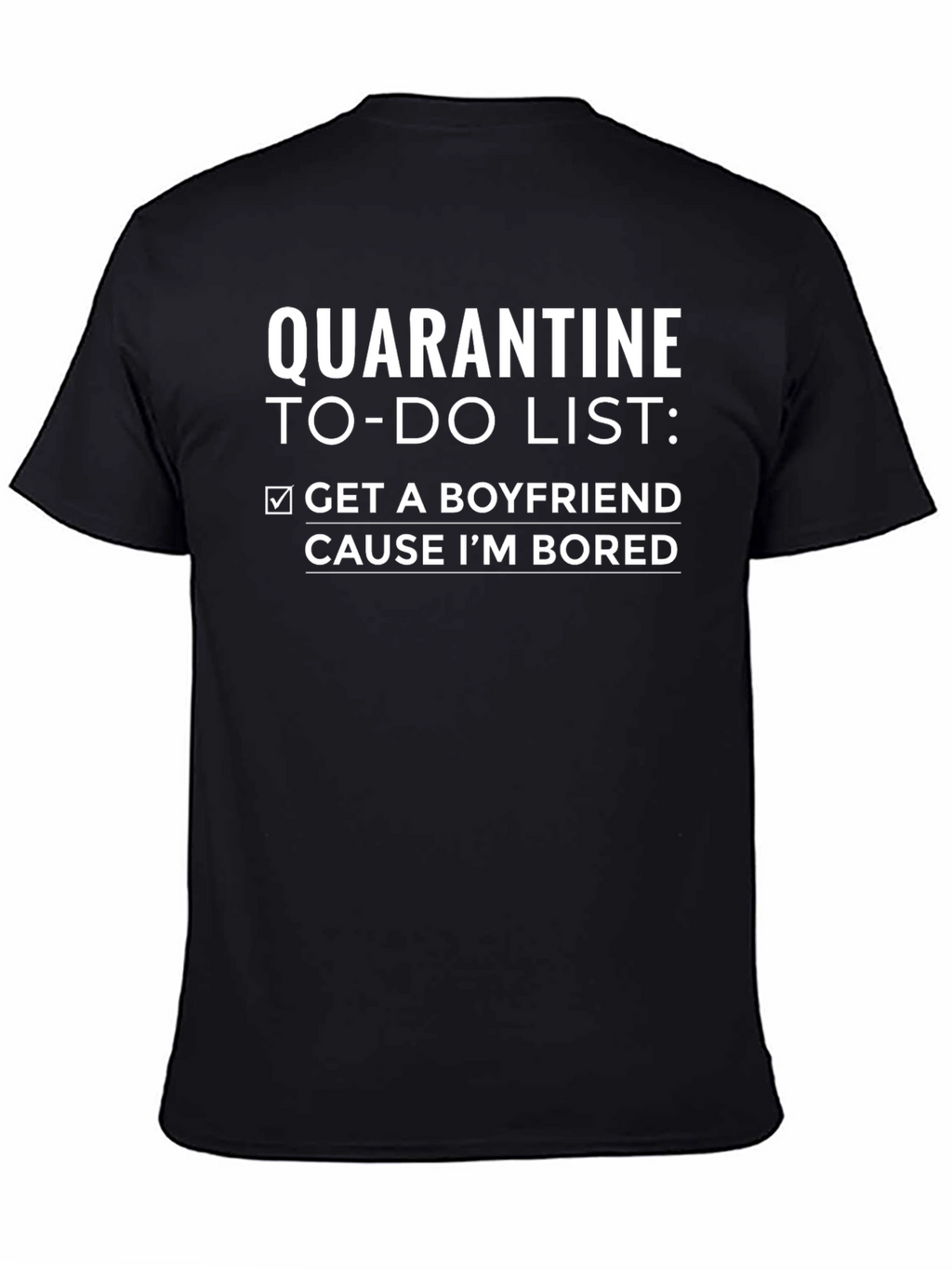 Quarantine To-Do List Graphic Tee