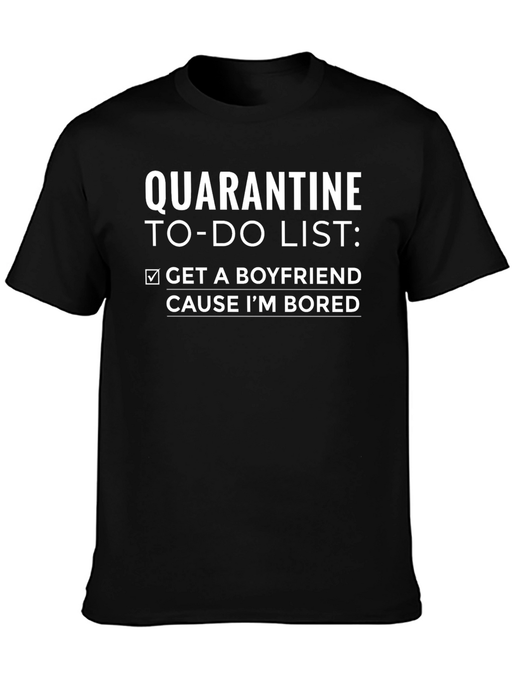 Quarantine To-Do List Graphic Tee