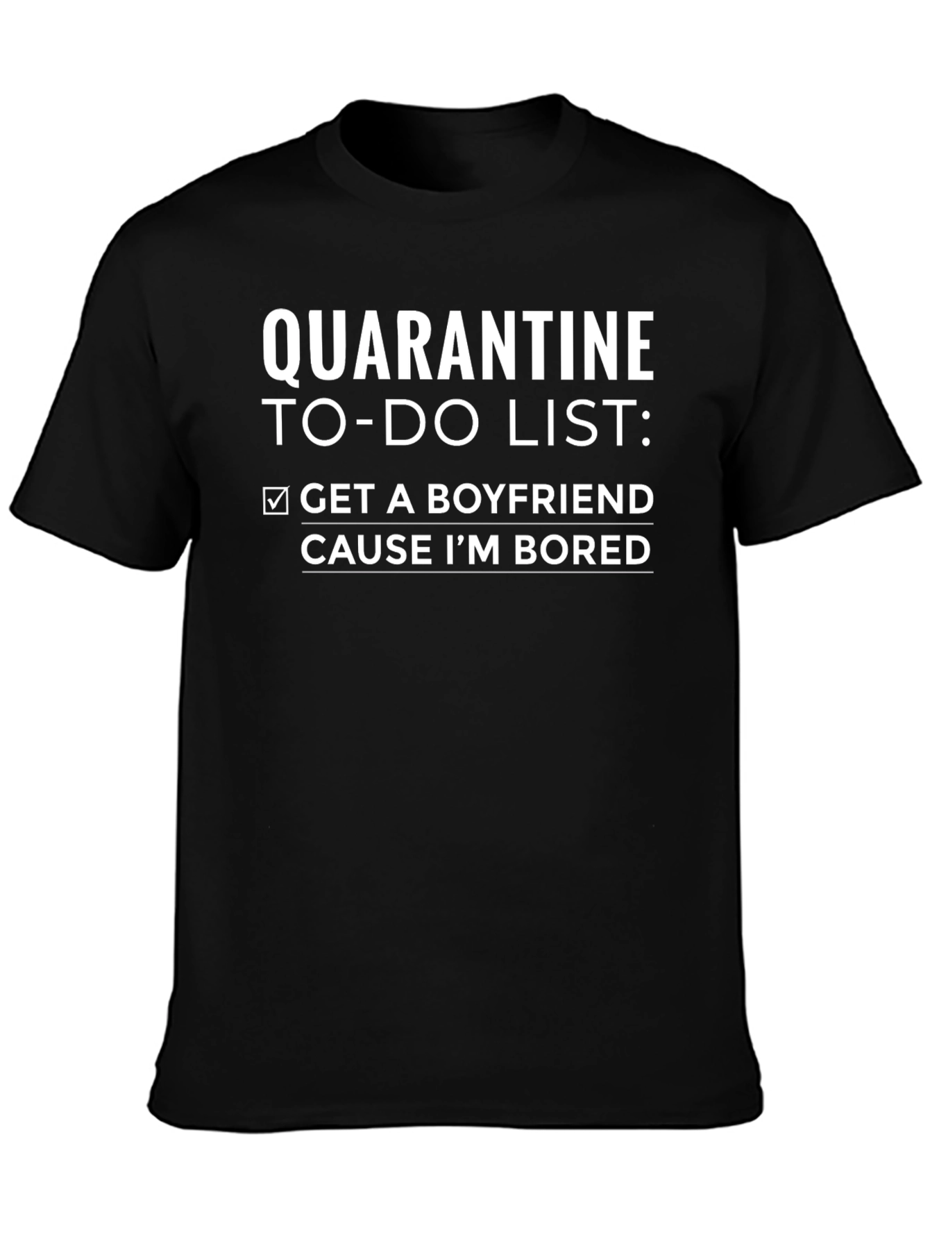Quarantine To-Do List Graphic Tee