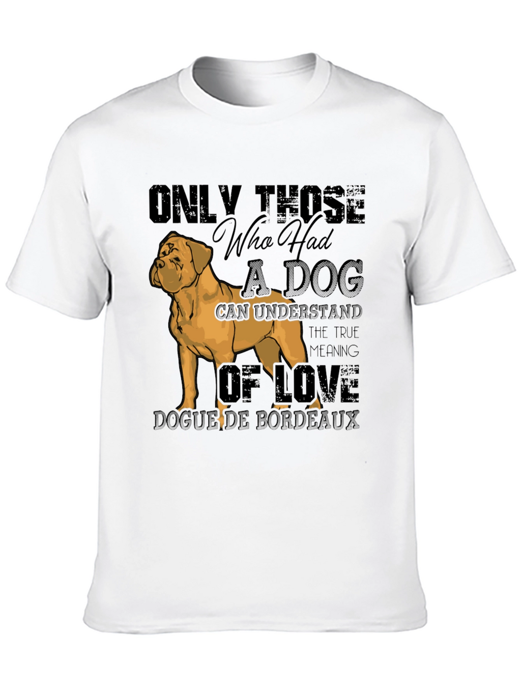 Dog Lovers T-Shirt Bordeaux Breed