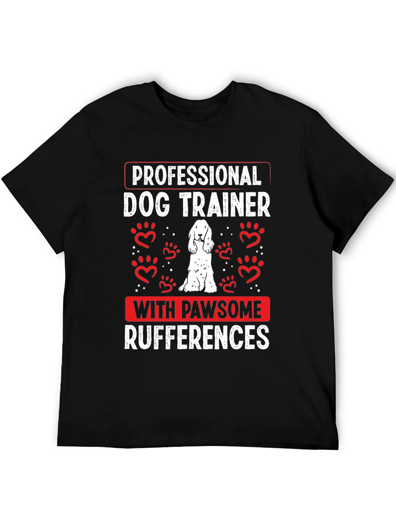Dog Trainer Pawsome Rufferences T-Shirt