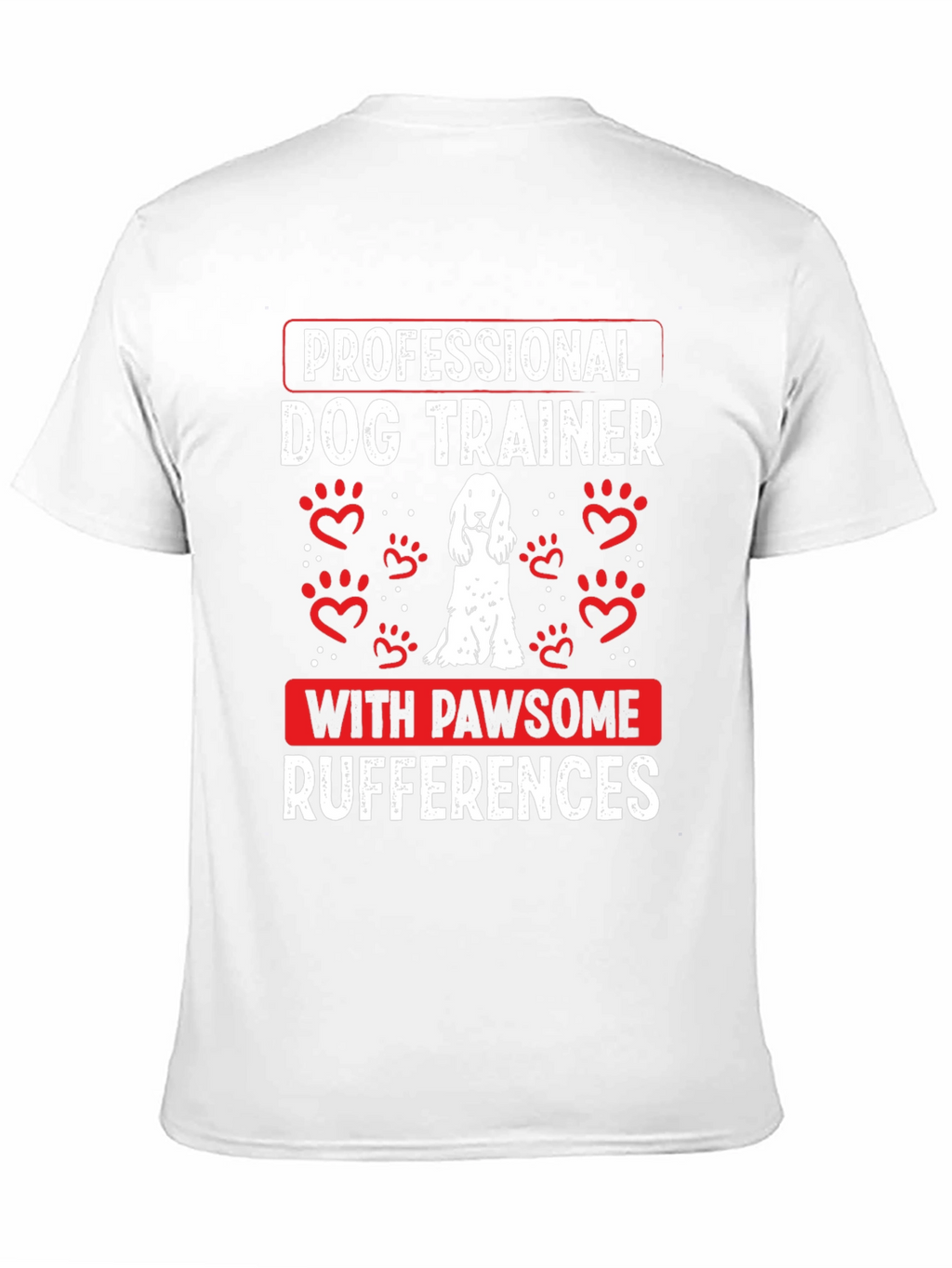Dog Trainer Pawsome Rufferences T-Shirt