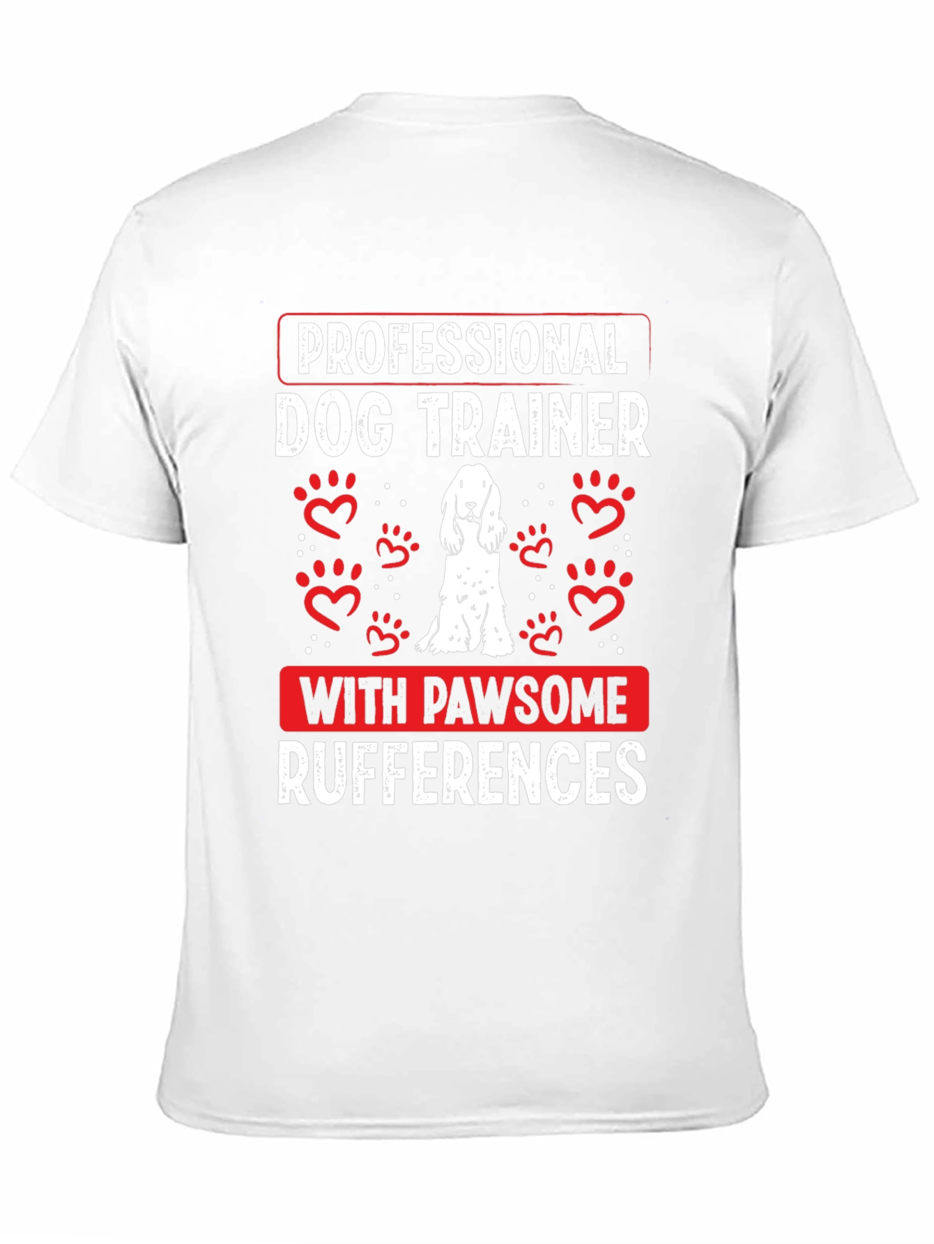 Dog Trainer Pawsome Rufferences T-Shirt
