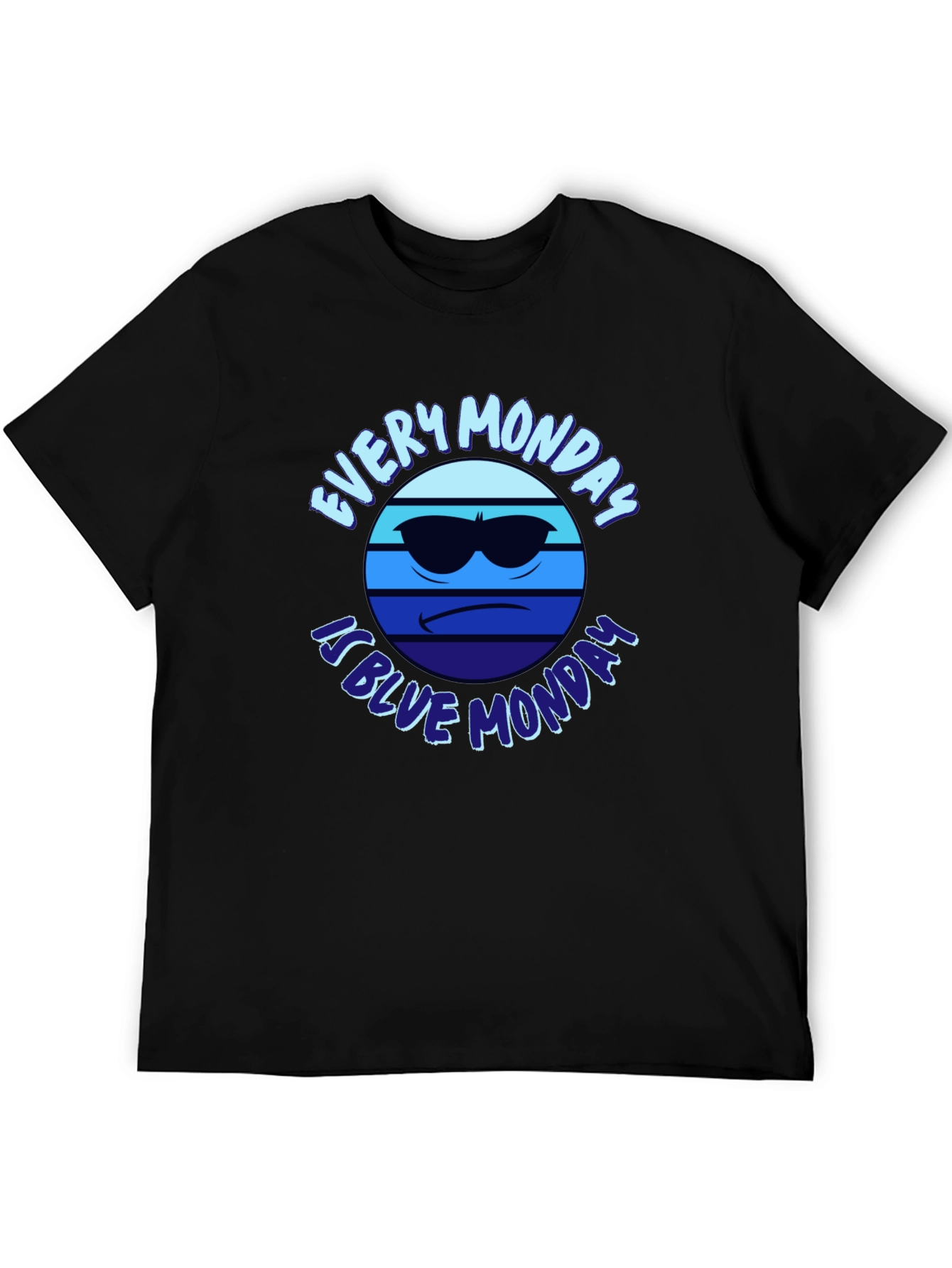 Every Monday is Blue Monday T-Shirt