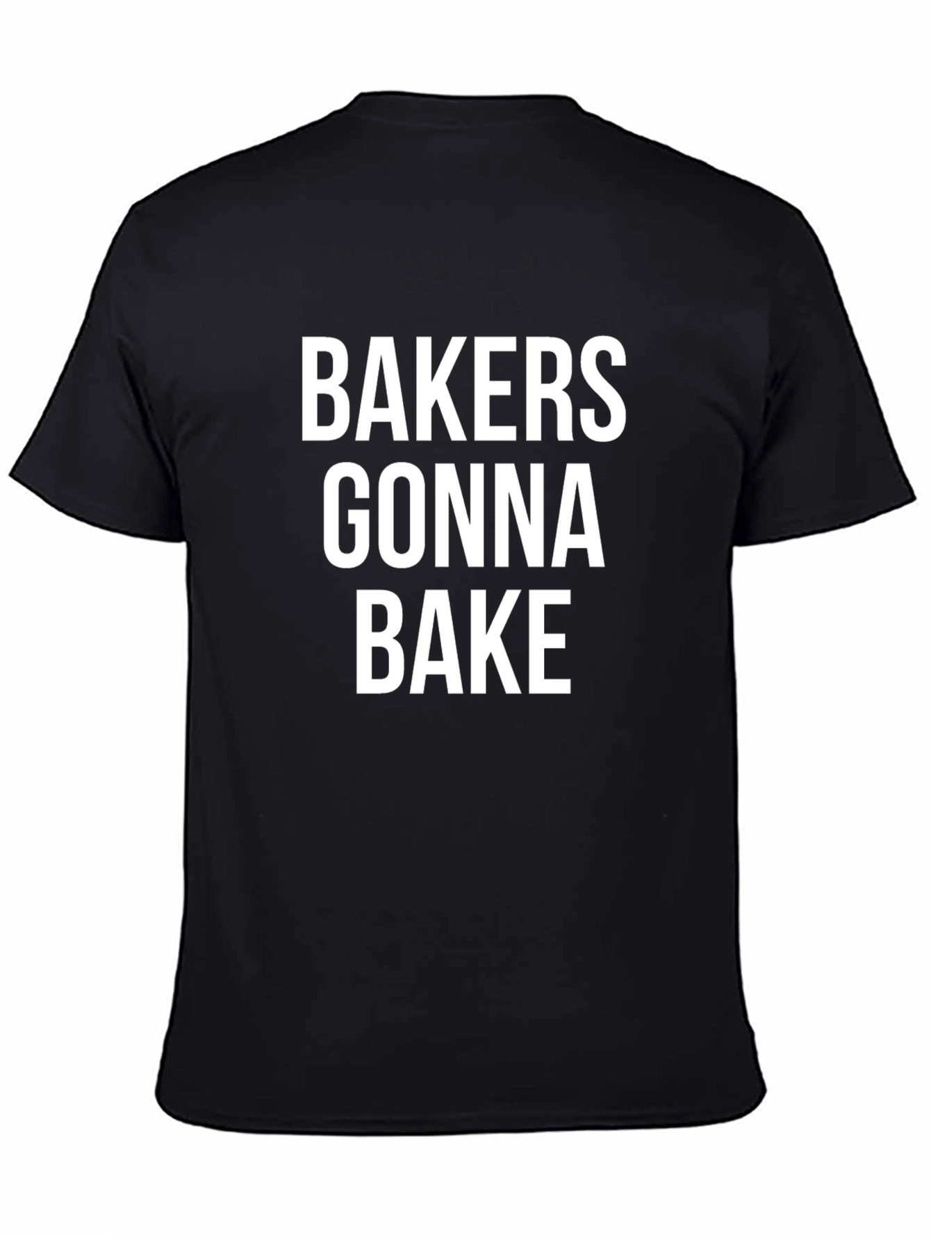 Bakers Gonna Bake Graphic Tee - Black Crew Neck Shirt