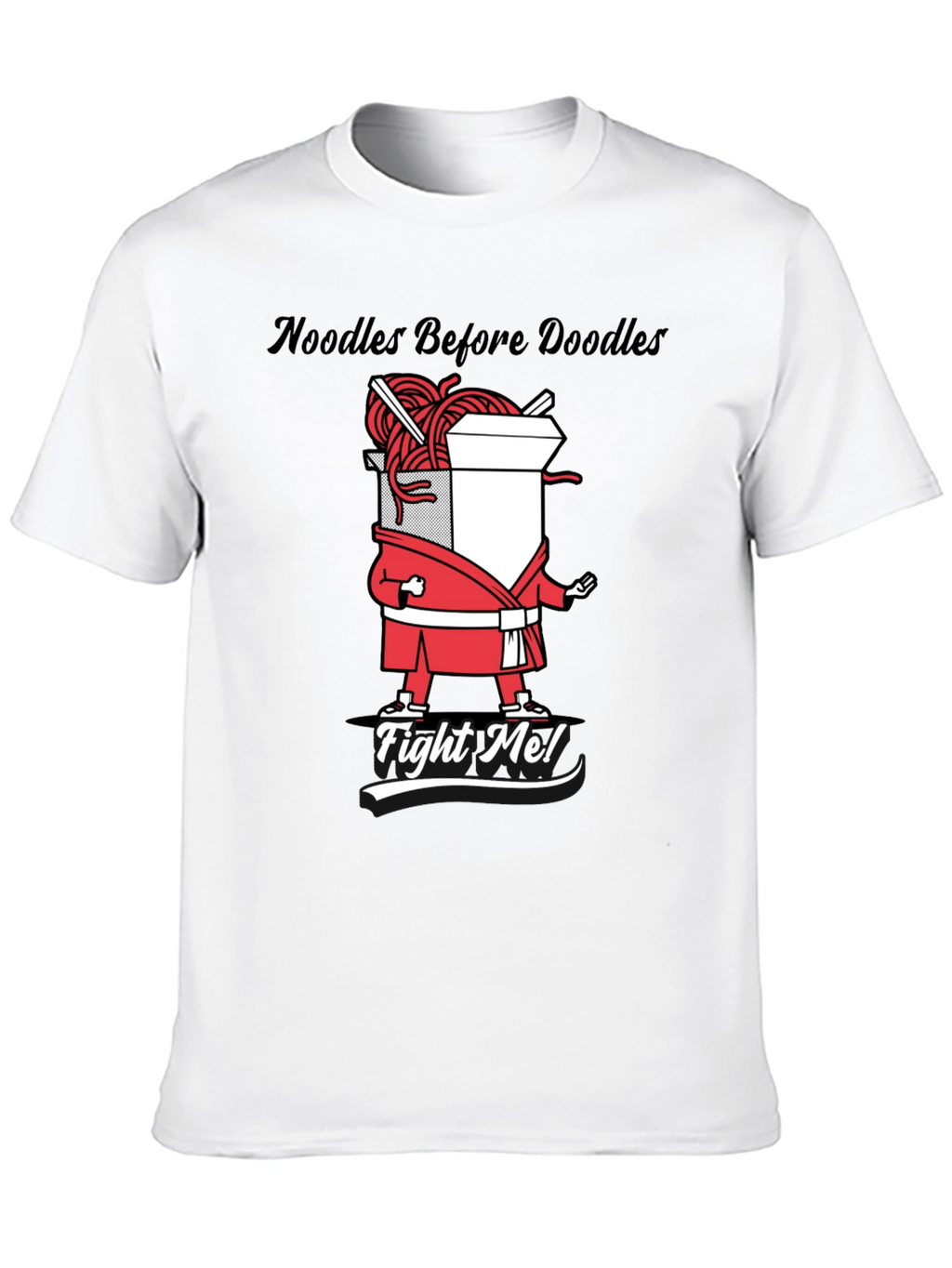 Noodles Before Doodles Funny Graphic T-Shirt
