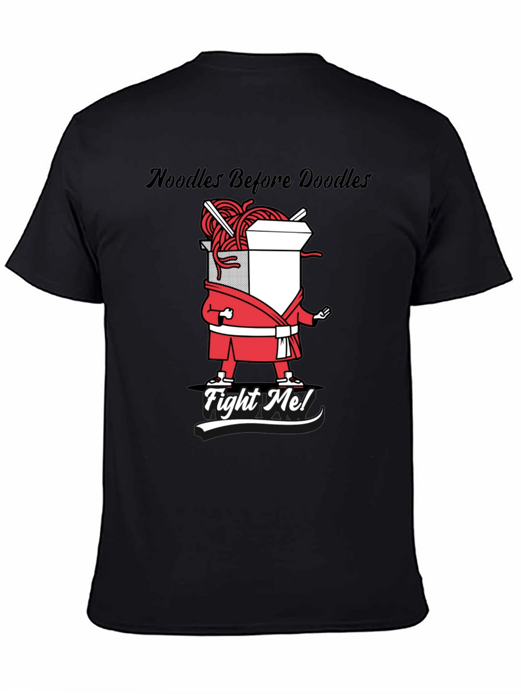 Noodles Before Doodles Funny Graphic T-Shirt
