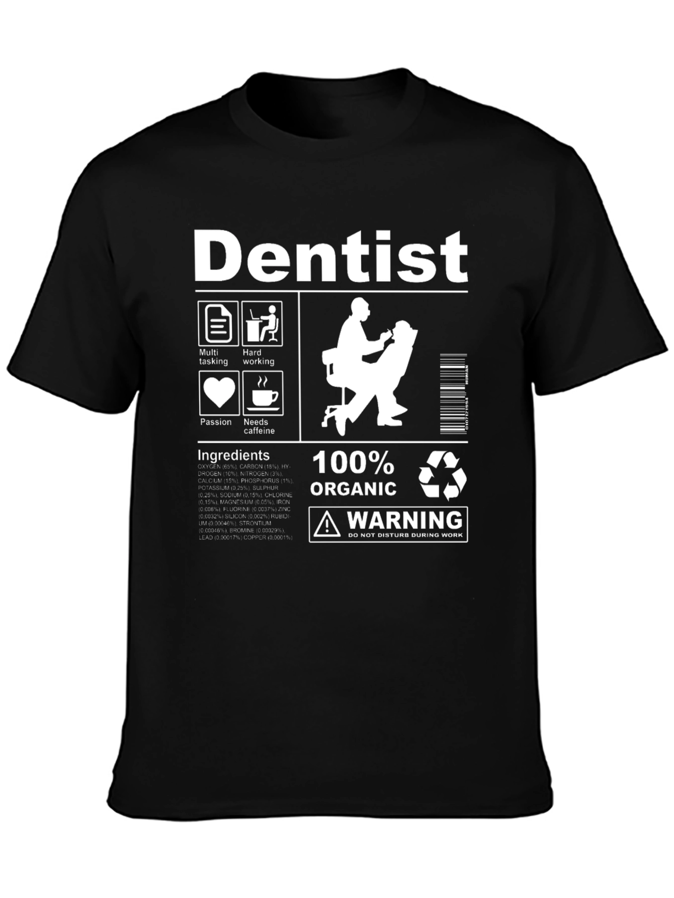 Dentist T-Shirt: 100% Organic & Funny Dentist Definition Tee