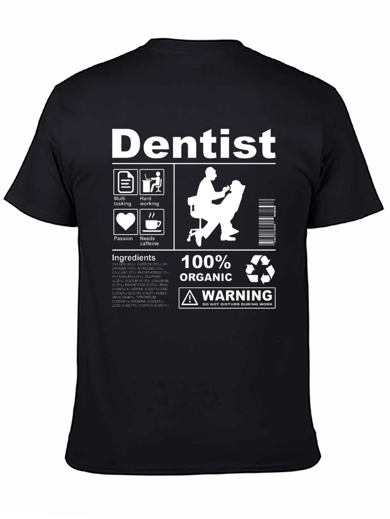 Dentist T-Shirt: 100% Organic & Funny Dentist Definition Tee