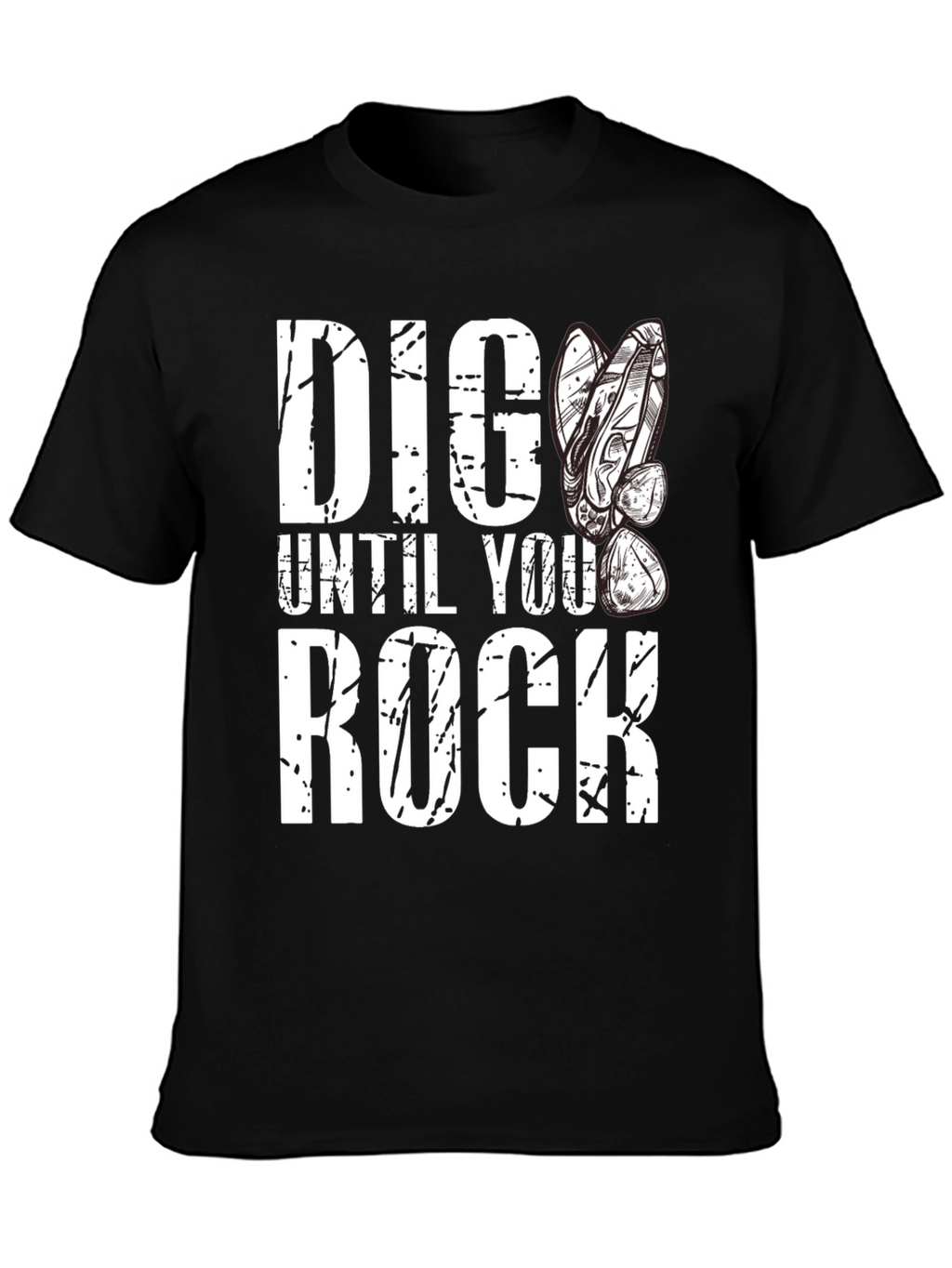 Dig Until You Rock Mens Black T-Shirt