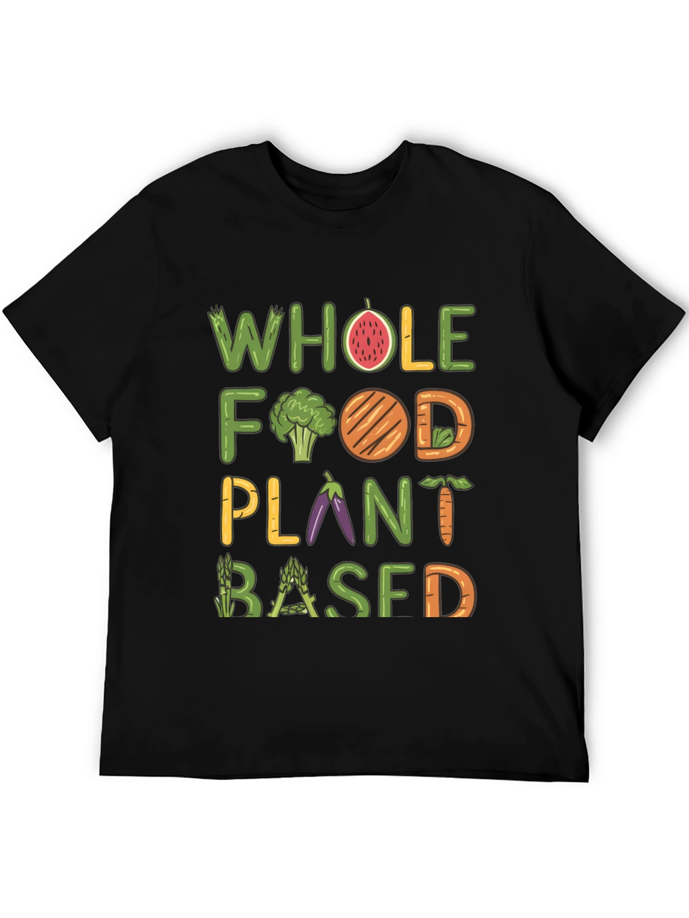Whole Food Plant Based T-Shirt