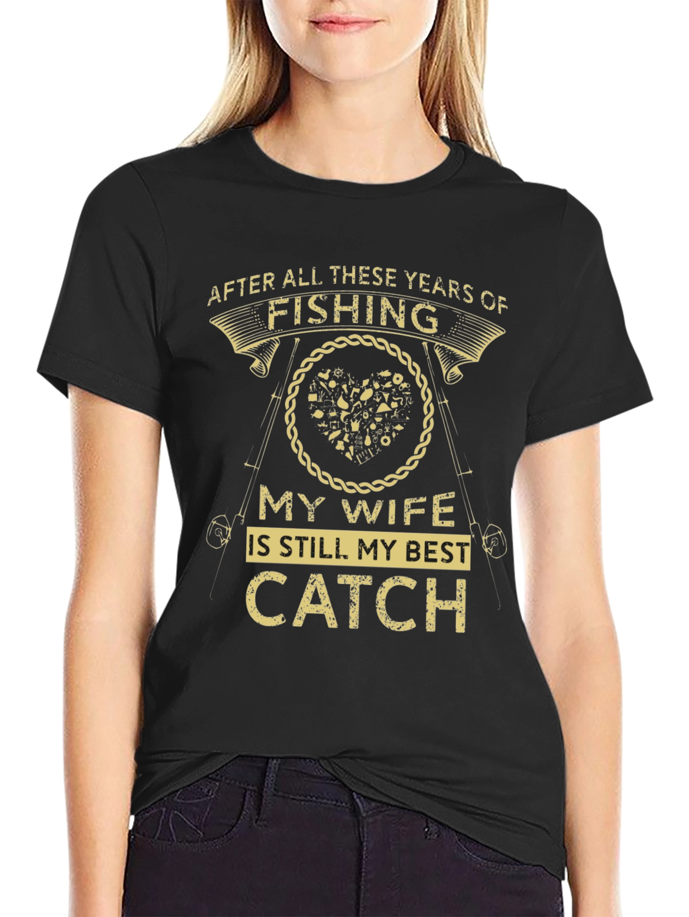 Fishing T-Shirt: My Wife is My Best Catch