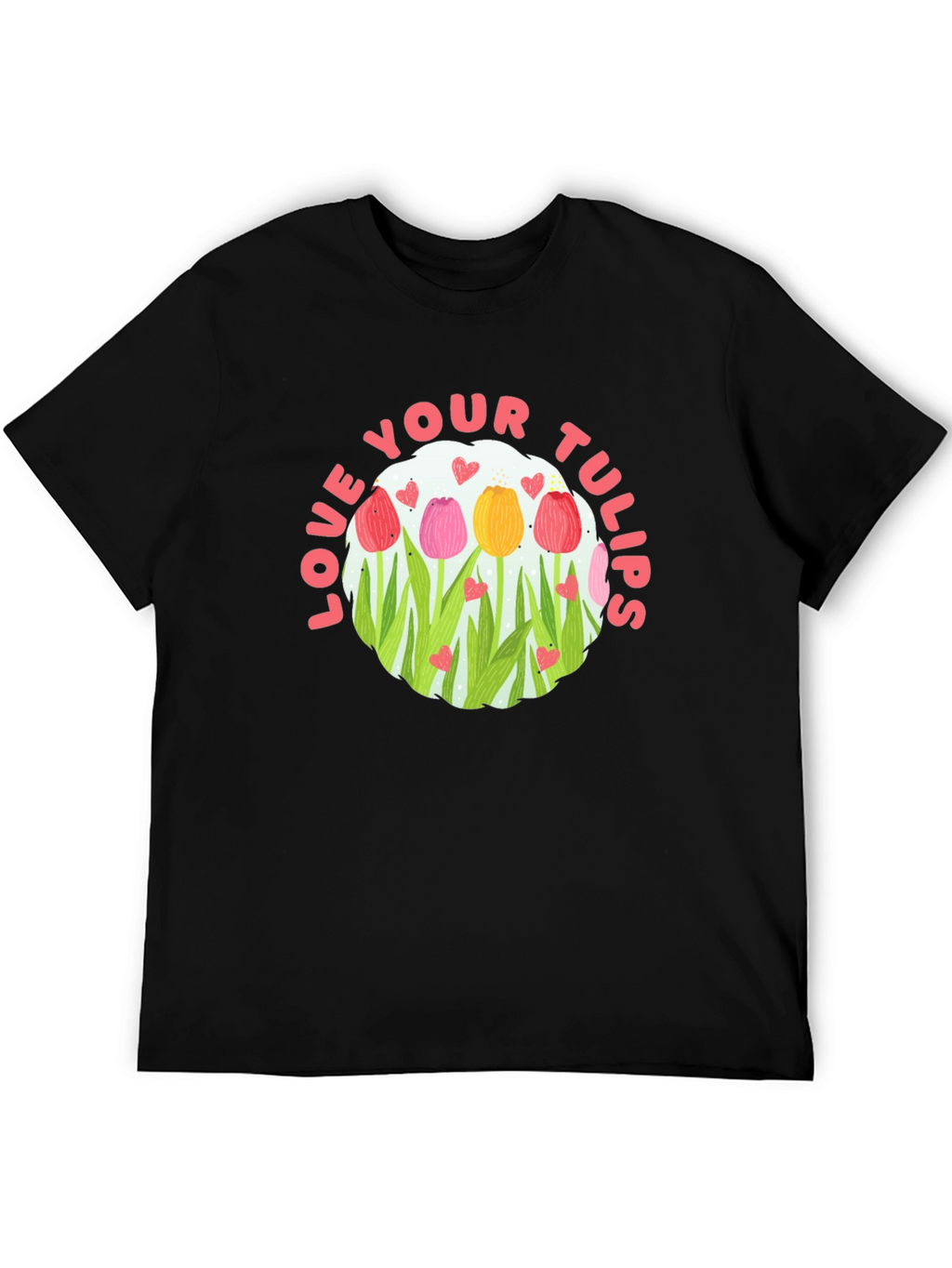 Love Your Tulips Graphic Tee