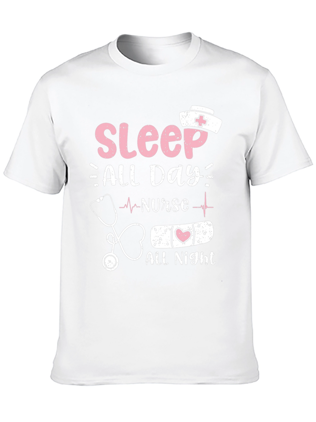 Nurse Sleep All Day All Night T-Shirt